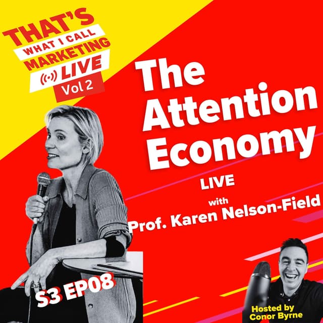 Live with Prof. Karen Nelson-Field: The Attention Economy