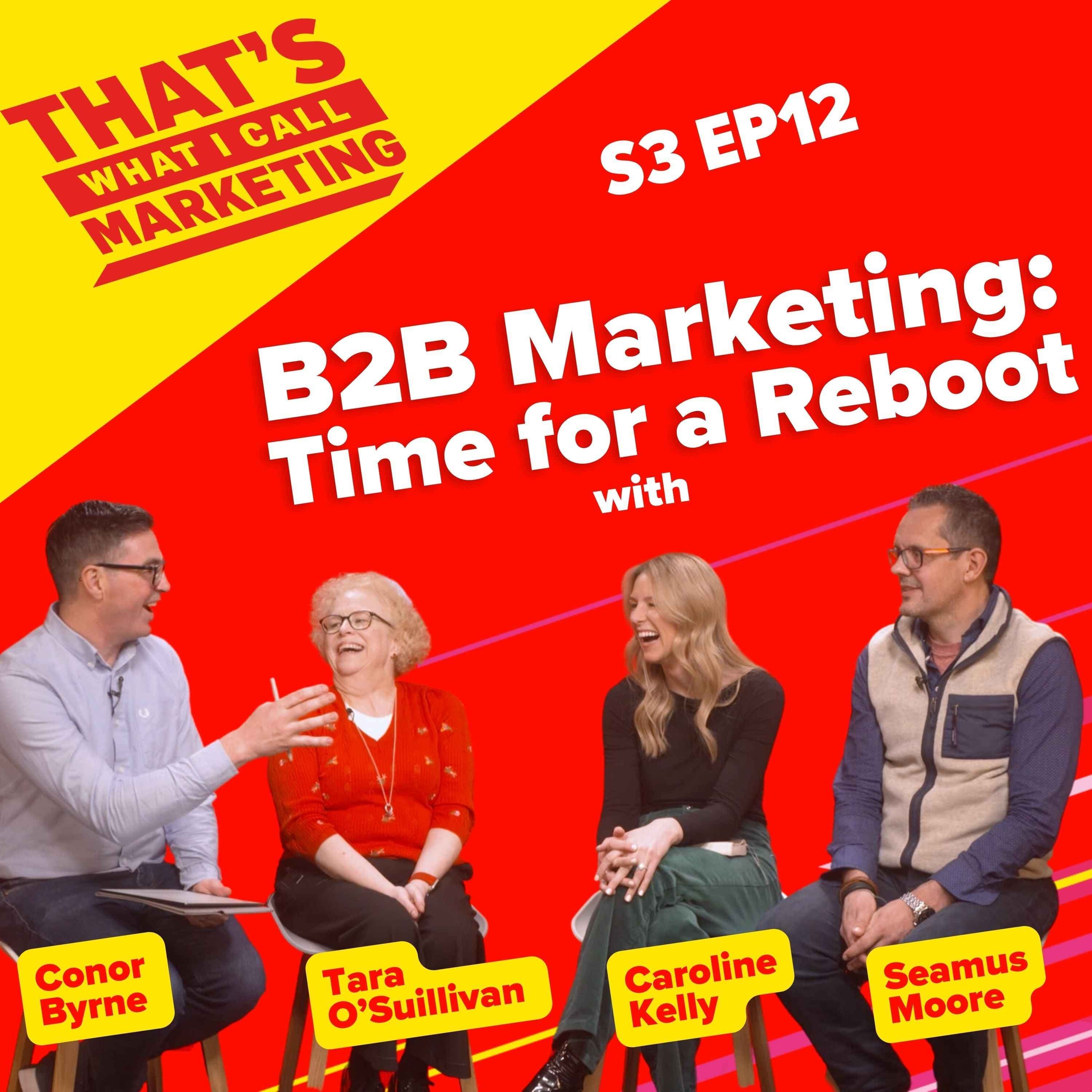 B2B Marketing: Time for a Reboot - Panel Discussion with the Indie List CMO Collective and Business Plus