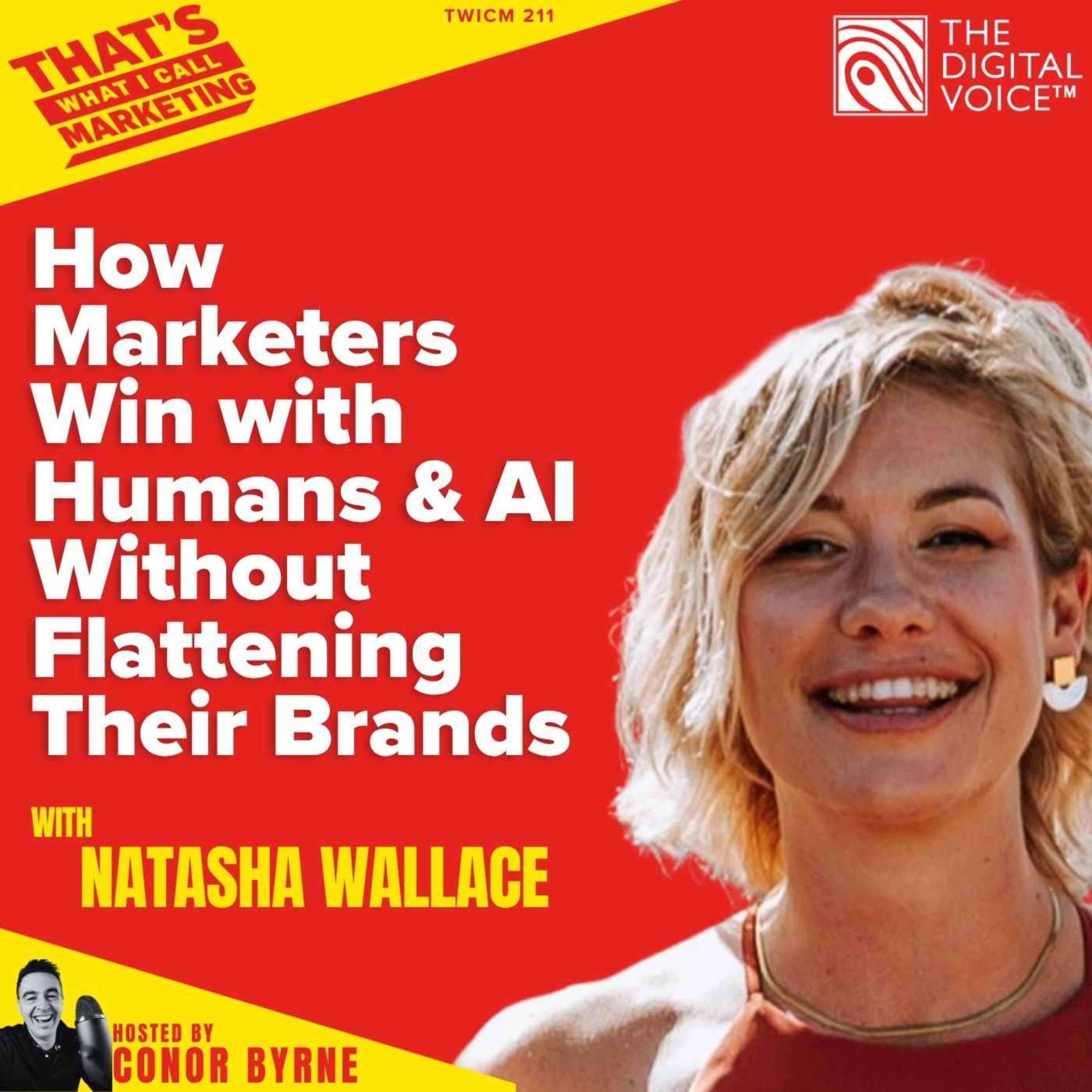 TWICM 211: Jellyfish's Natasha Wallace On How Marketers Win with Humans & AI Without Flattening Their Brands